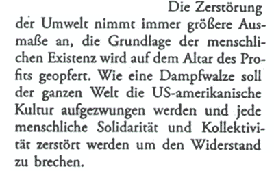 Die Coca-Cola Dampfwalze, die ber all die Naturvlker hinwegrollt muss aufgehalten werden.